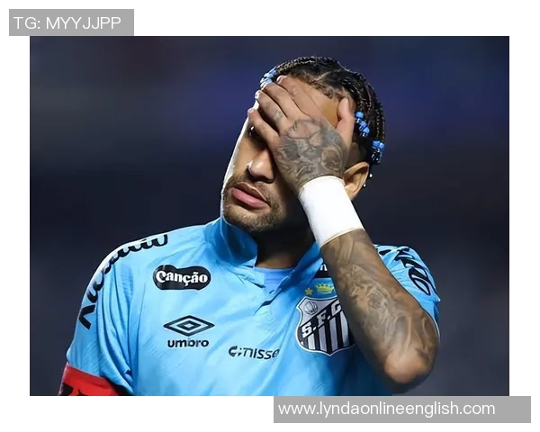 内马尔因膝盖不适缺席本轮巴甲赛事预计下轮复出恢复状态