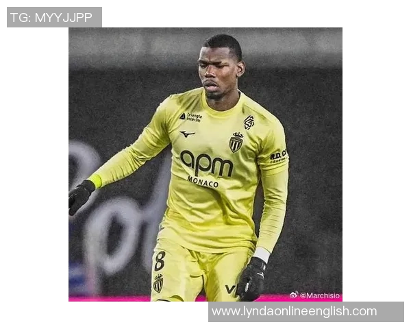 摩纳哥主帅透露博格巴恢复顺利预计不久将重返赛场